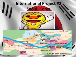 International Project #2 Seoul, Korea