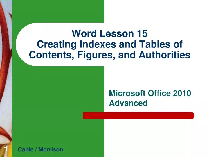 word lesson 15 creating indexes and tables of contents figures and authorities