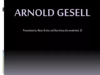 Arnold Gesell