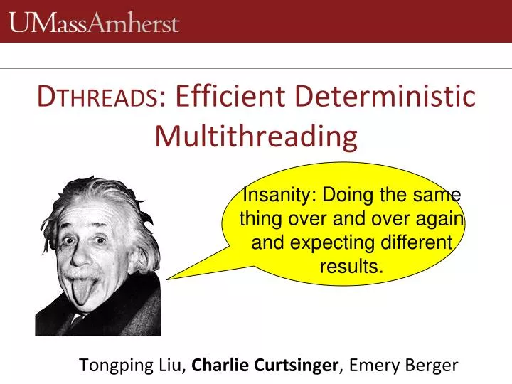 dthreads efficient deterministic multithreading