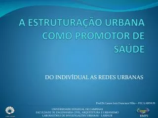 a estrutura o urbana como promotor de sa de