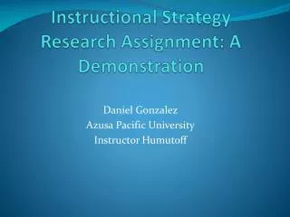 Instructional Strategy Research Assignment: A Demonstration