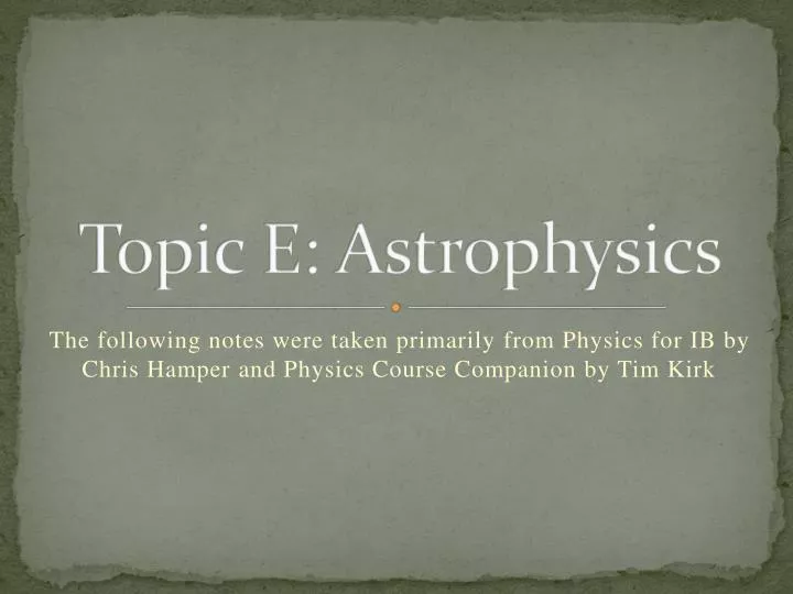 topic e astrophysics