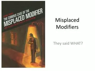 misplaced modifiers
