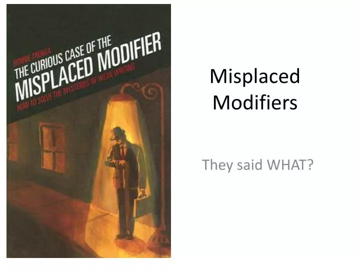 misplaced modifiers