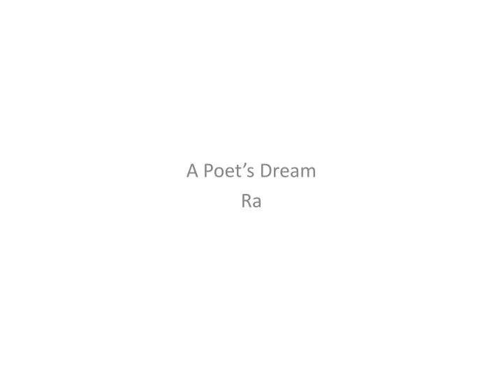 a poet s dream ra