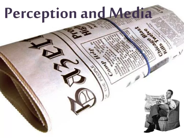 perception and media