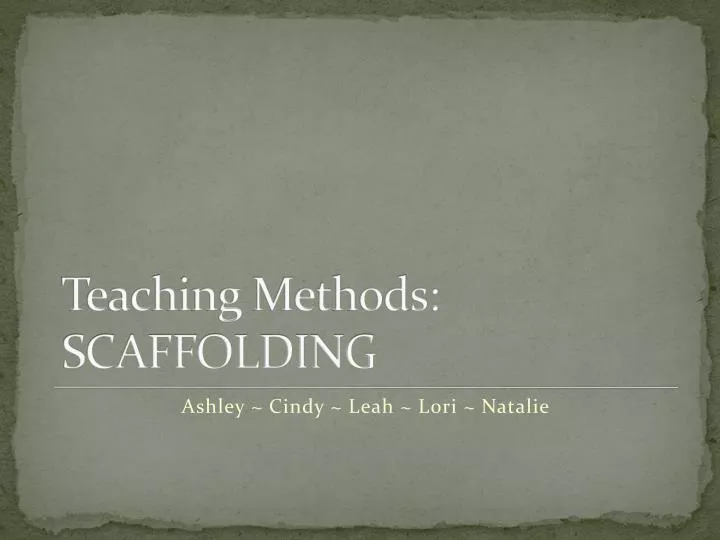 teaching methods scaffolding