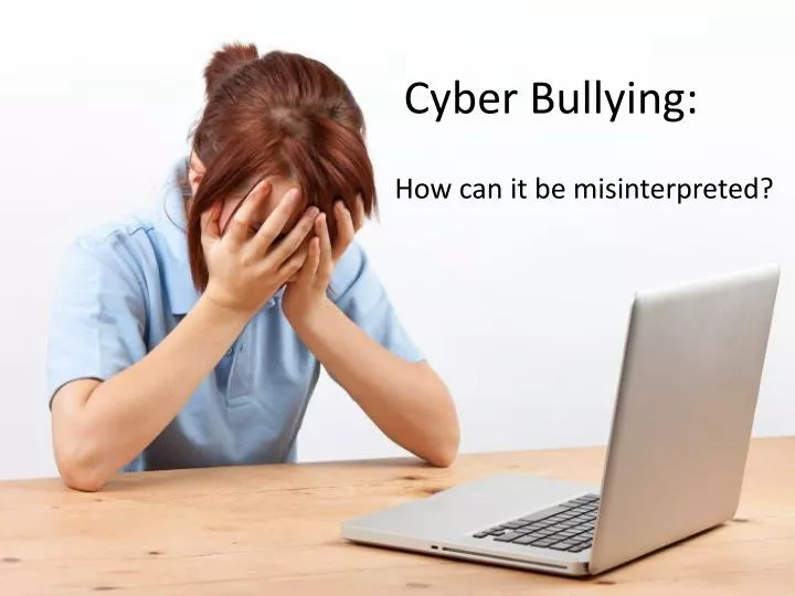 cyber bullying