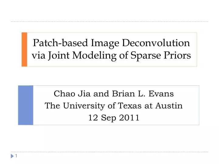 patch based image deconvolution via joint modeling of sparse priors