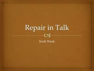 Repair in Talk