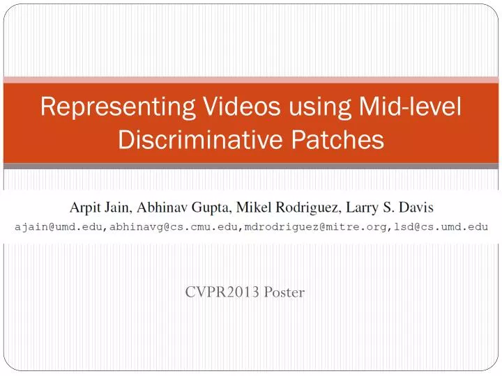 representing videos using mid level discriminative patches