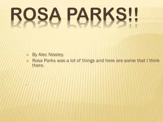 Rosa Parks!!