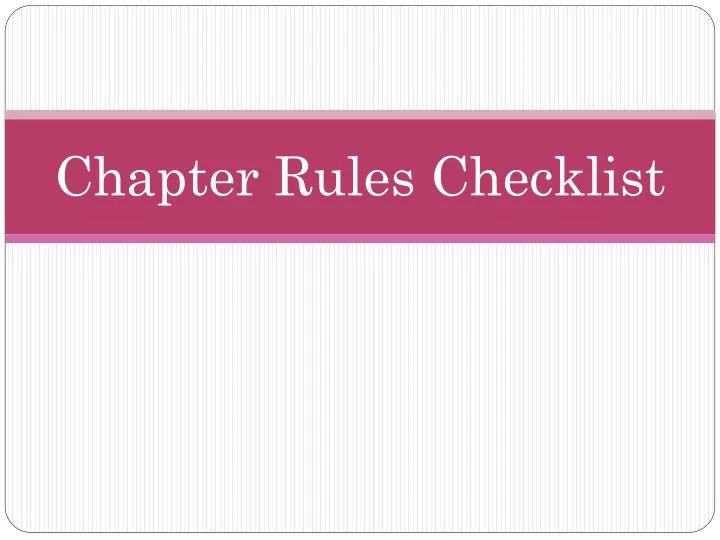 chapter rules checklist