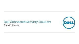 Dell Connected Security Solutions