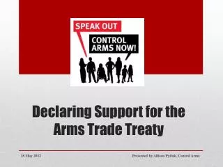 Declaring Support for the Arms Trade Treaty
