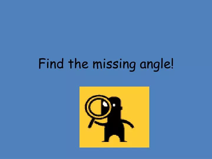 find the missing angle
