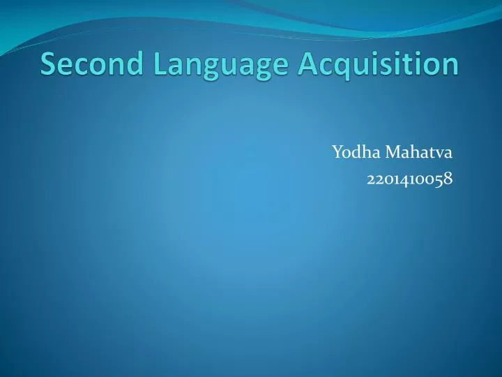 second language acquisition