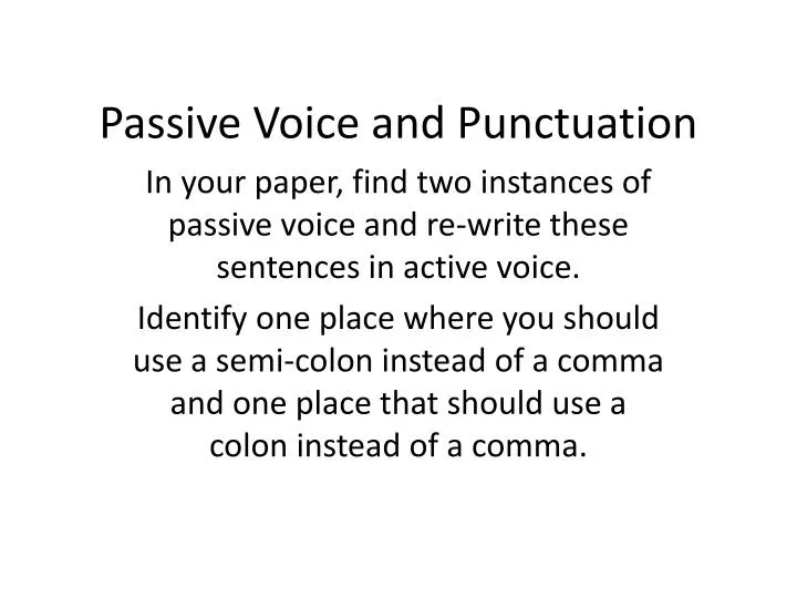 passive voice and punctuation
