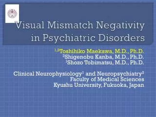 Visual Mismatch Negativity in Psychiatric Disorders