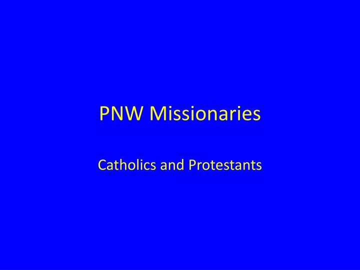 pnw missionaries