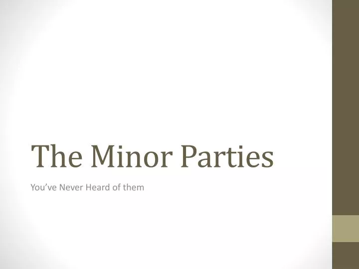 the minor parties