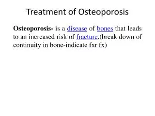 Treatment of Osteoporosis