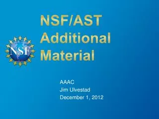NSF/AST Additional Material