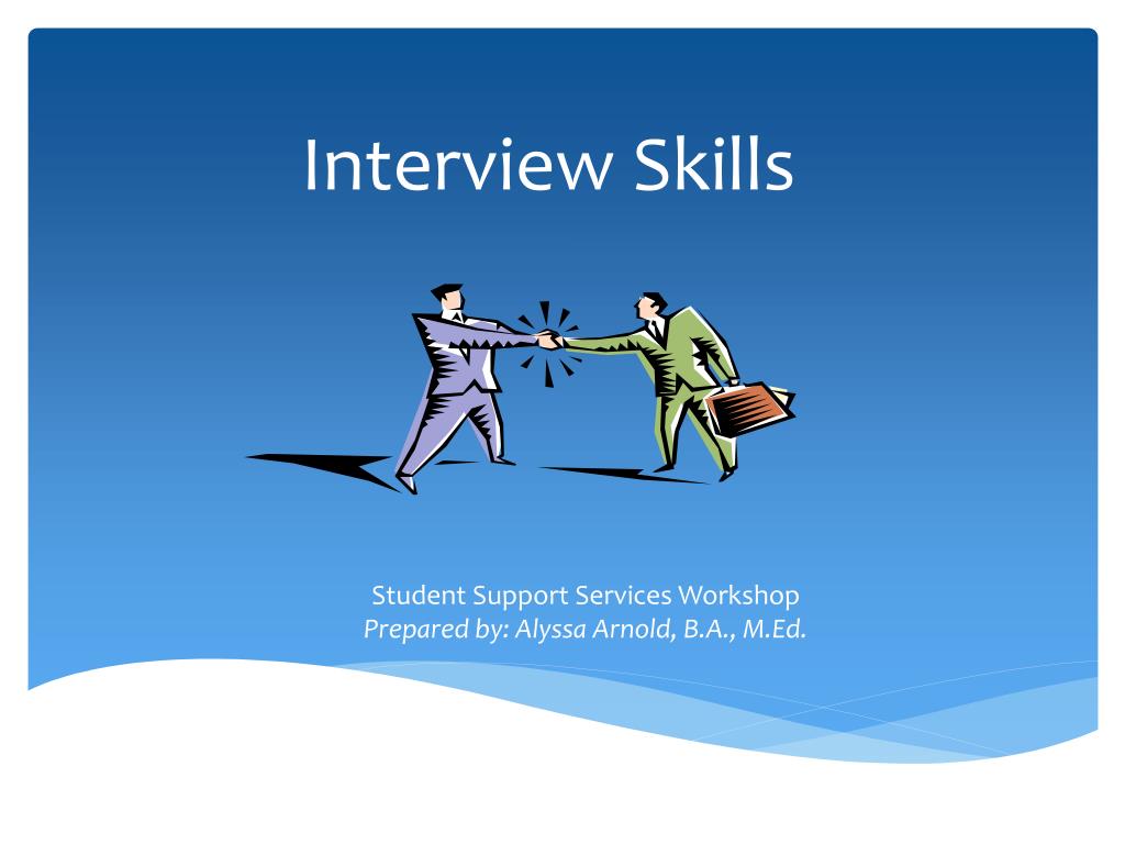 PPT - Interview Skills PowerPoint Presentation, free download - ID:2678664