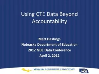 Using CTE Data Beyond Accountability