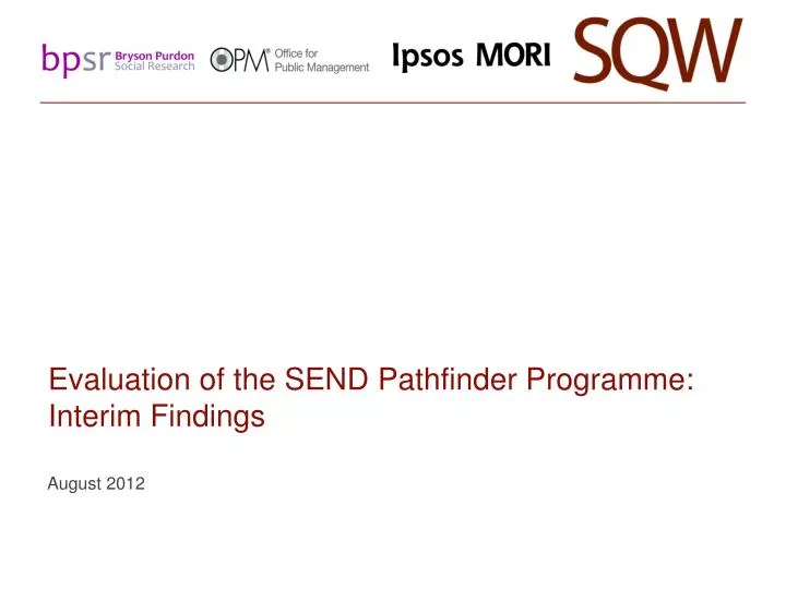 evaluation of the send pathfinder programme interim findings