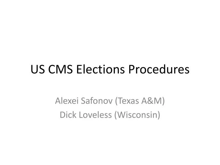 us cms elections procedures