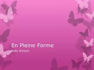 en pleine forme