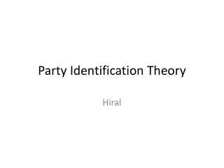 Party Identification Theory