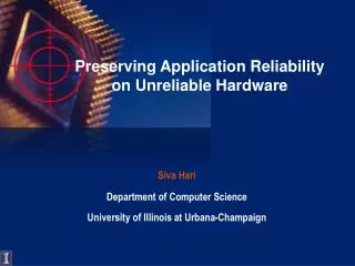 Preserving Application Reliability on Unreliable Hardware