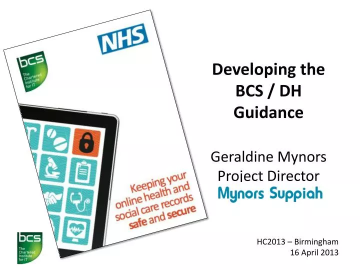 developing the bcs dh guidance geraldine mynors project director