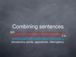 Combining sentences