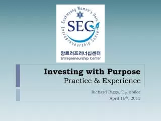 Investing with Purpose Practice &amp; Experience
