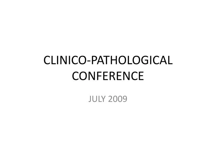 clinico pathological conference
