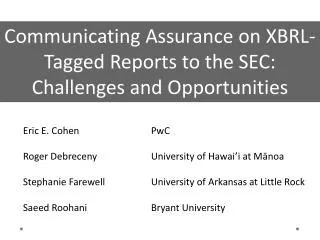Communicating Assurance on XBRL-Tagged Reports to the SEC: Challenges and Opportunities