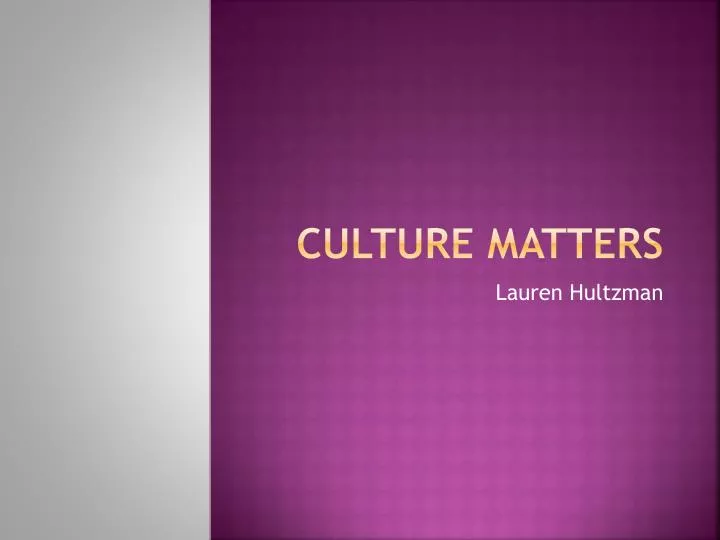 culture matters