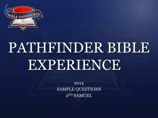 PATHFINDER BIBLE EXPERIENCE