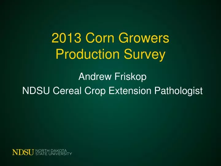 2013 corn growers production survey