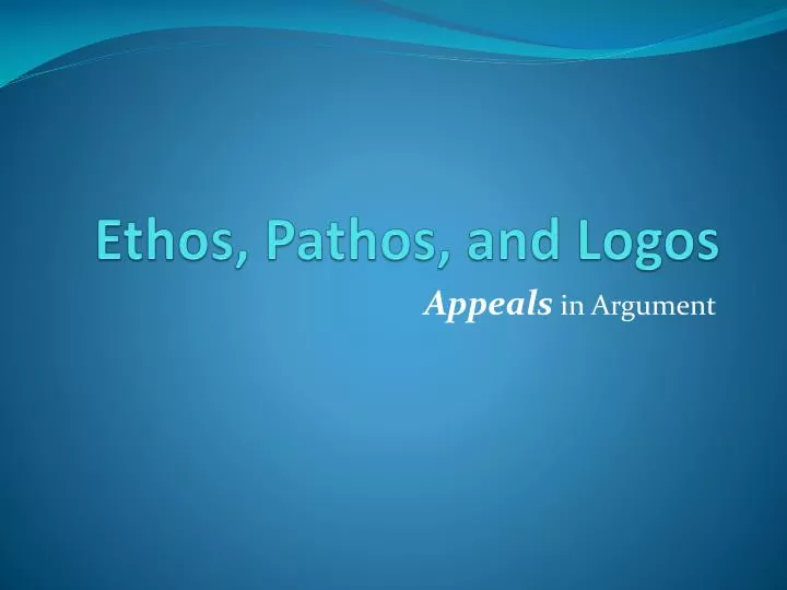 ethos pathos and logos
