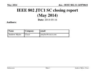 IEEE 802 JTC1 SC closing report (May 2014)