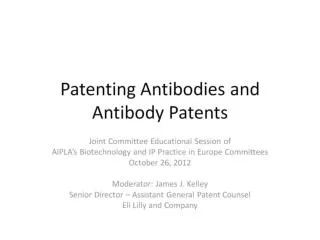 Patenting Antibodies and Antibody Patents