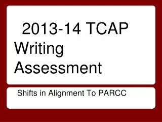2013-14 TCAP Writing Assessment