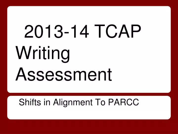 2013 14 tcap writing assessment