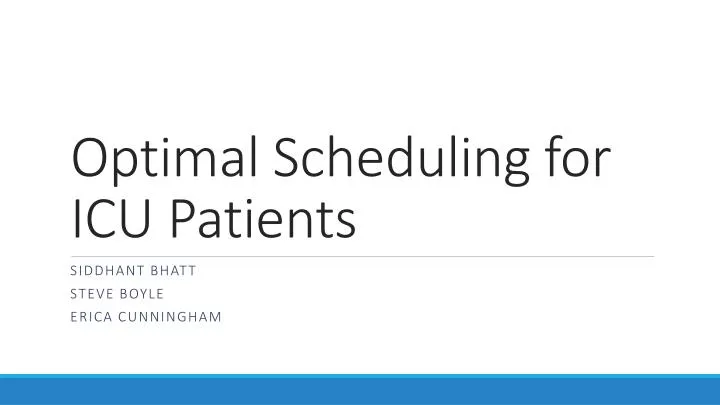 optimal scheduling for icu patients