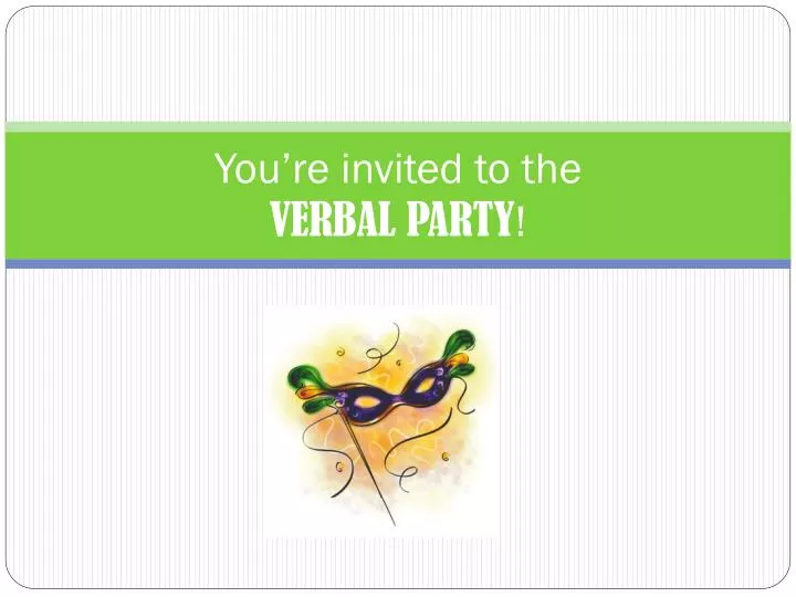 you re invited to the verbal party